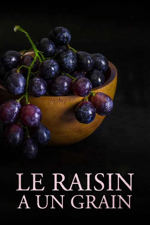 Le raisin a un grain poster