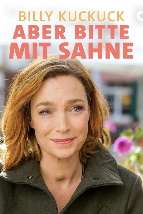 Billy Kuckuck - Aber bitte mit Sahne poster