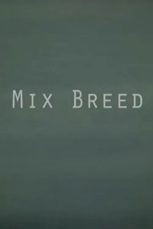 Mix Breed poster
