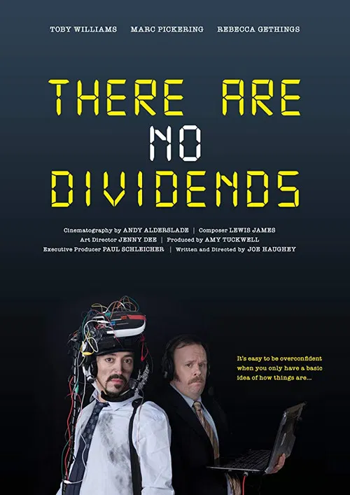 There Are No Dividends poster