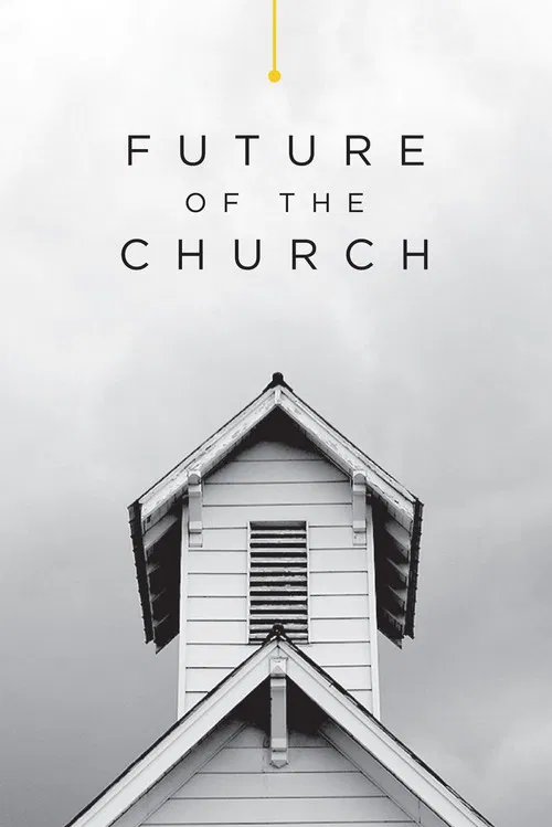 Future of the Church poster
