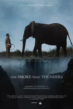 The Smoke that Thunders poster