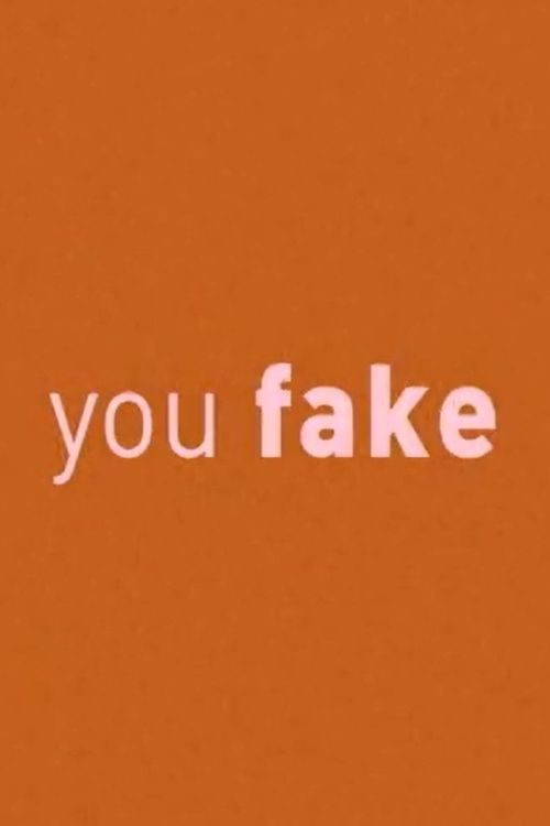 You Fake poster