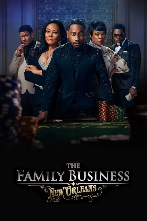 The Family Business: New Orleans poster