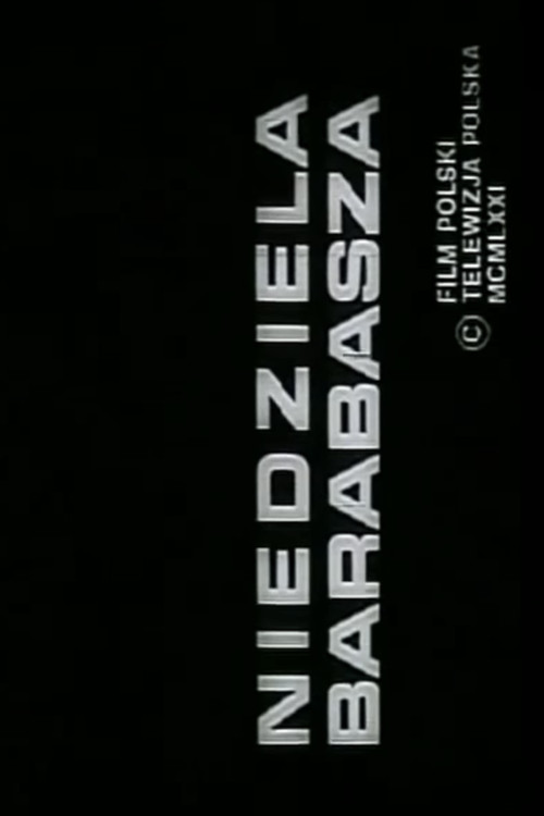 Niedziela Barabasza poster