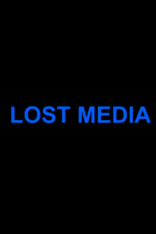 Lost Media poster