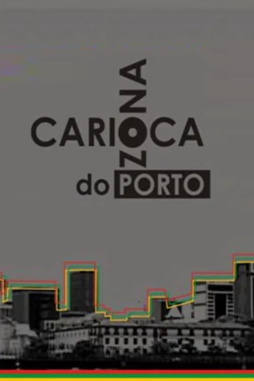 Zona Carioca do Porto poster
