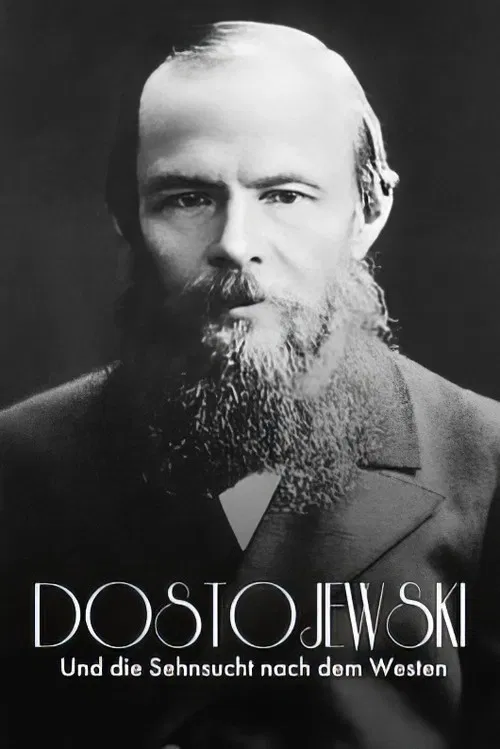 Russisch Roulette: Dostojewski und die Sehnsucht nach dem Westen poster