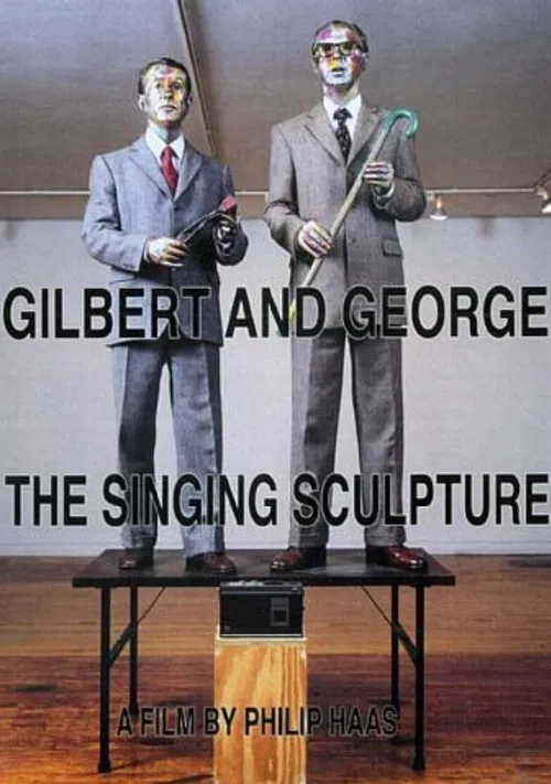 Gilbert and George The Singing Sculpture poster