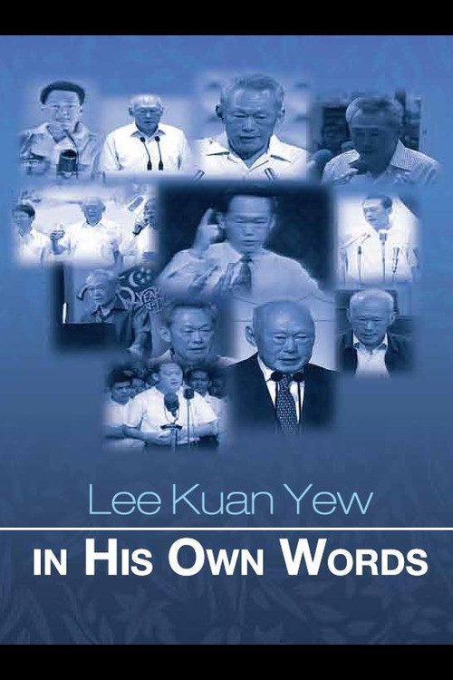Lee Kuan Yew: In His Own Words poster