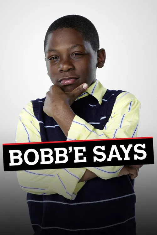 Bobb'e Says poster