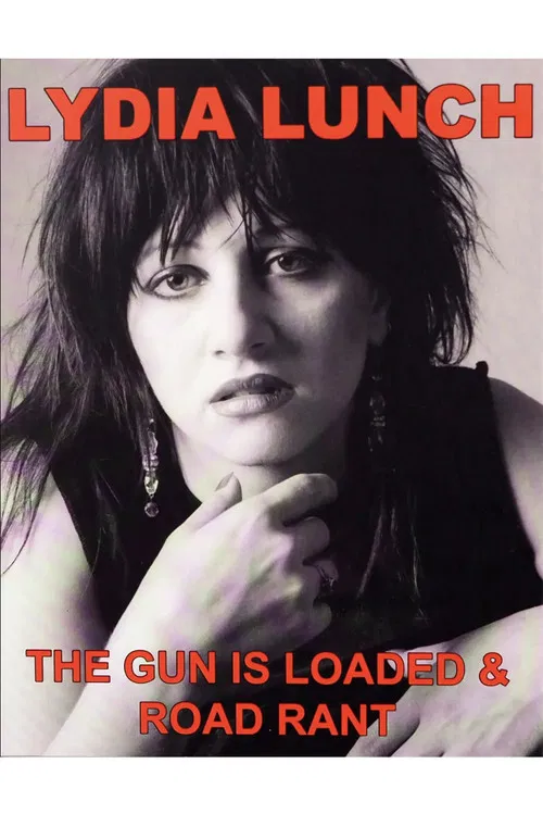 Road Rant: A Week on the Road with Lydia Lunch poster