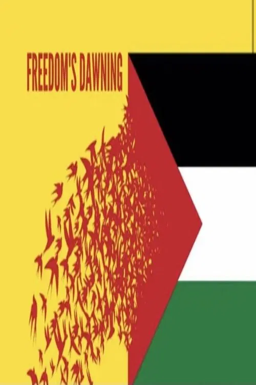 Freedom’s Dawning poster