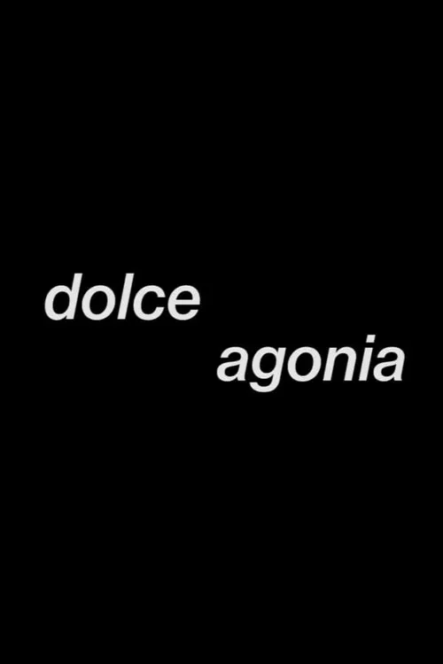 dolce agonia poster