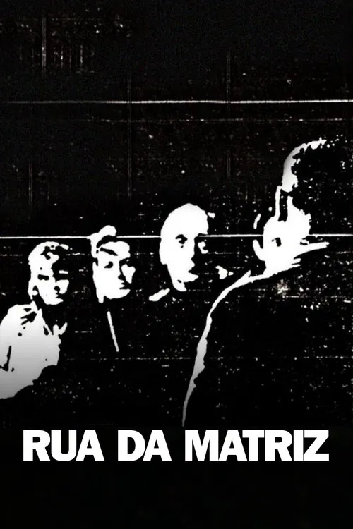 Rua da Matriz poster