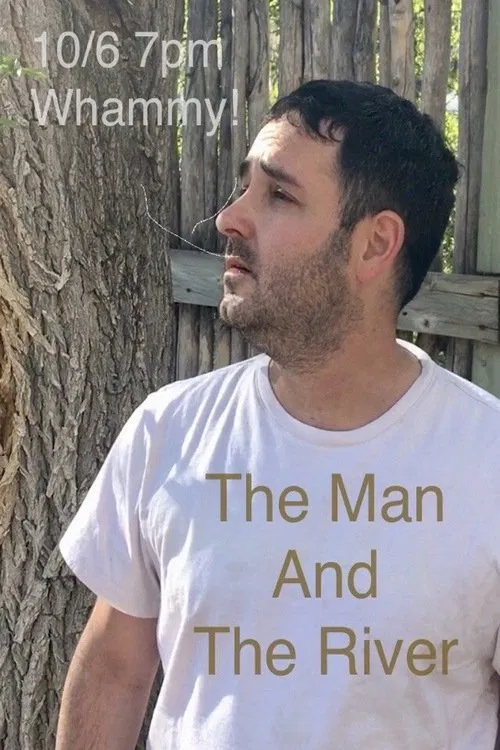 The Man and the River poster