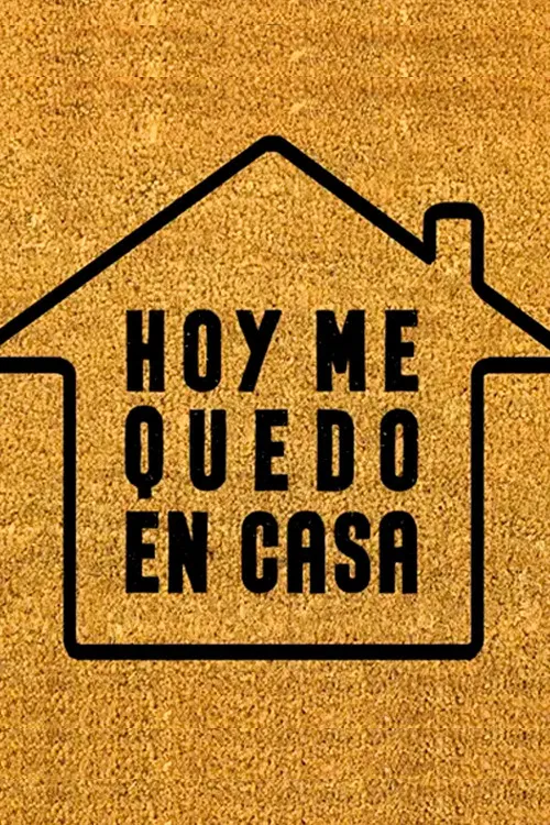 Hoy me quedo en casa poster