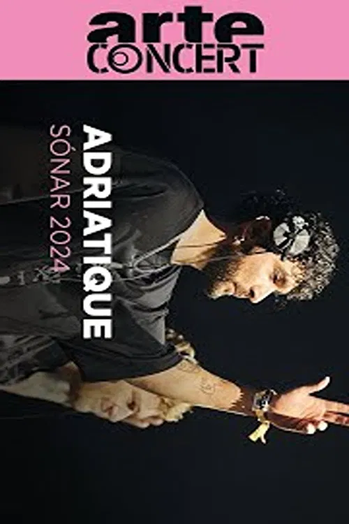 Adriatique @ Sónar 2024 poster