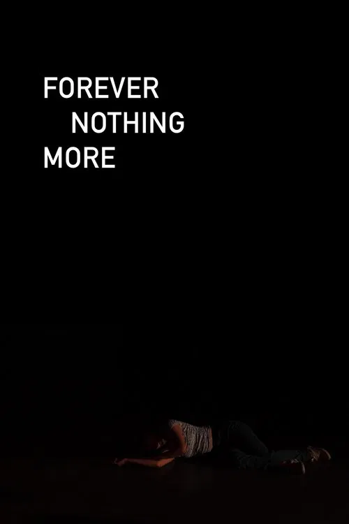 Forever Nothing More poster