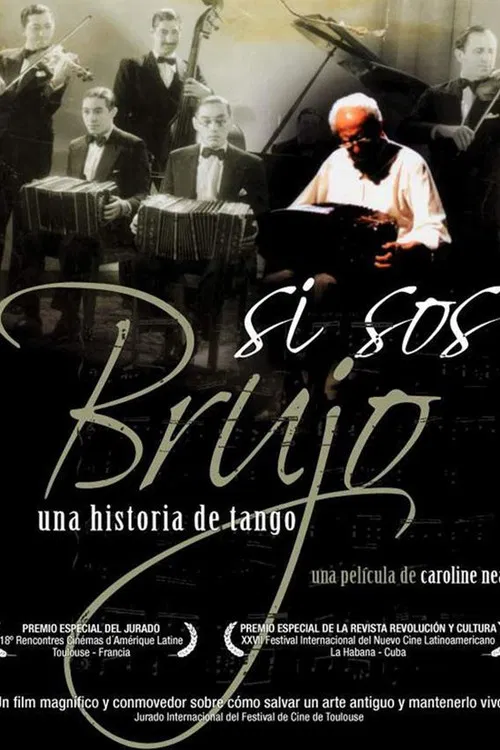 Si Sos Brujo: A Tango Story poster