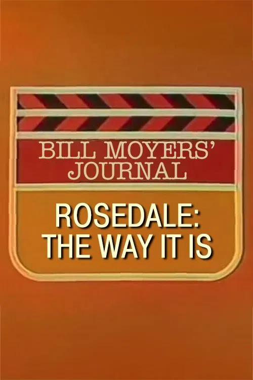 Rosedale: The Way It Is poster