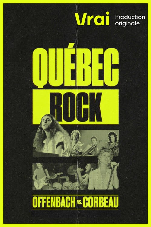 Québec Rock : Offenbach vs. Corbeau poster