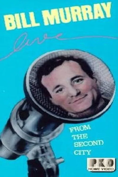 Bill Murray Live from the Second City poster