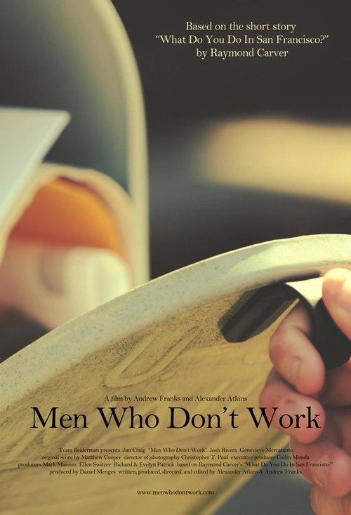 Men Who Don't Work poster