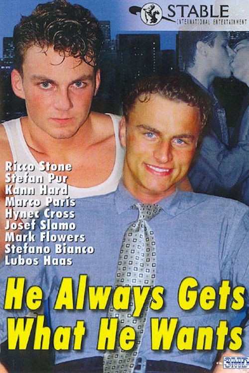 He Always Gets What He Wants poster