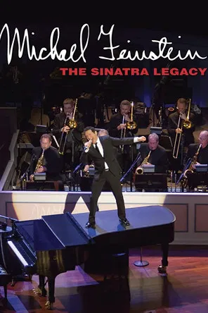Michael Feinstein: The Sinatra Legacy poster