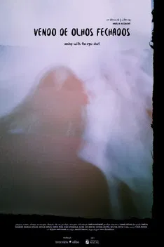 Vendo de Olhos Fechados poster
