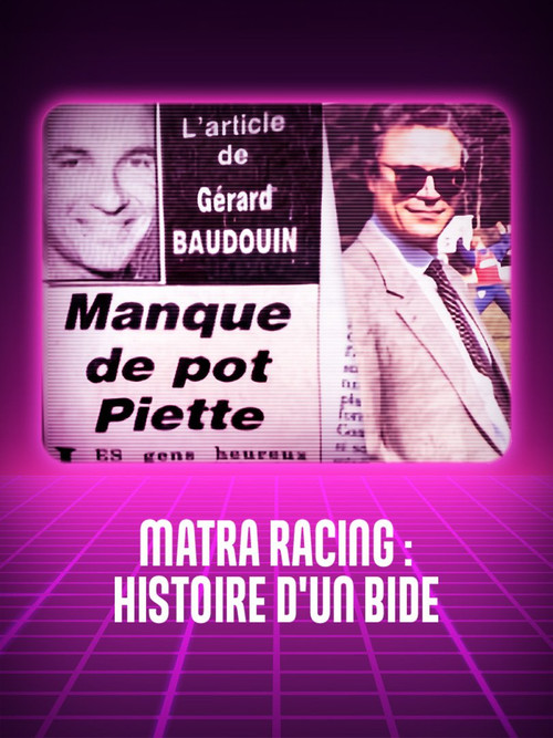 Matra racing, histoire d'un bide poster