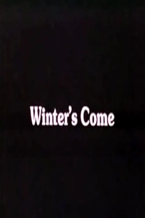 Winter's Come poster