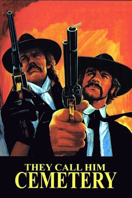 They Call Him Cemetery poster