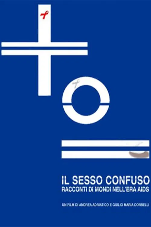 Confused Sex: Real Life Stories in the Era of AIDS poster