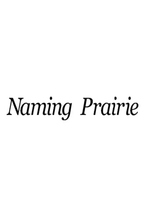 Naming Prairie poster