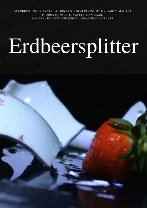 Erdbeersplitter poster