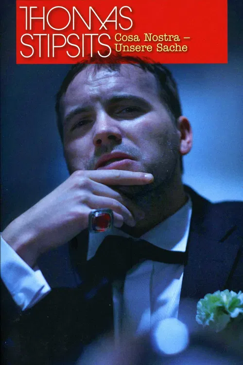Thomas Stipsits - Cosa Nostra poster