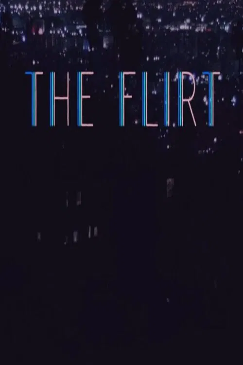 The Flirt poster