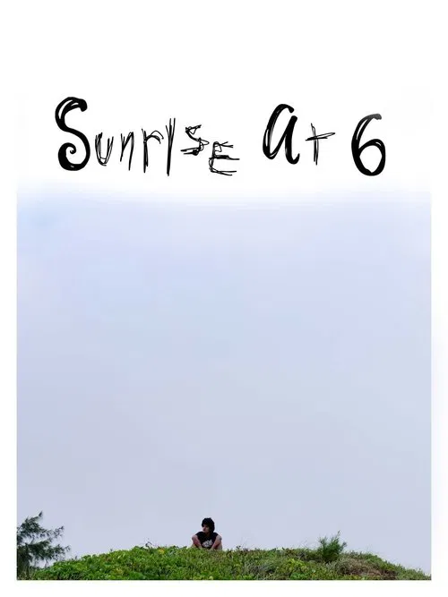 Sunrise at Six poster