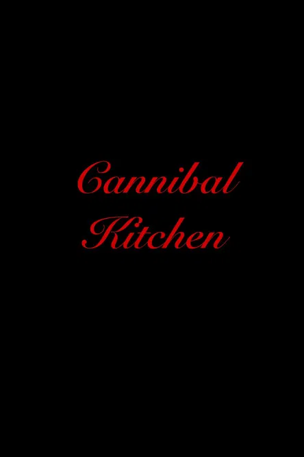 Cannibal Kitchen poster