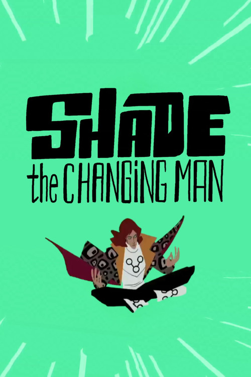 Shade: The Changing Man poster