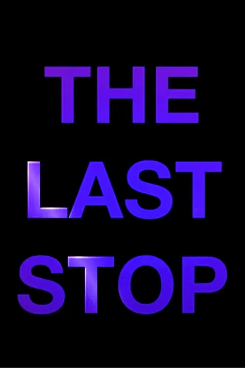 The Last Stop poster