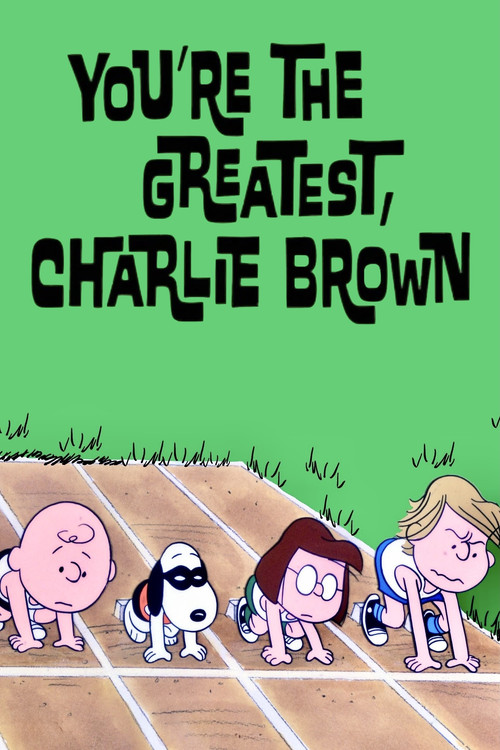 You're the Greatest, Charlie Brown poster