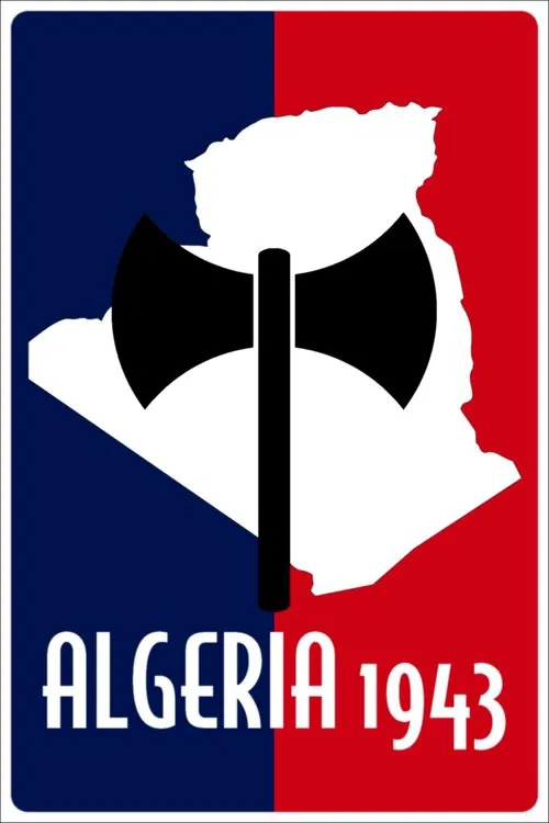 Algeria 1943: A Colony Under Vichy Control poster