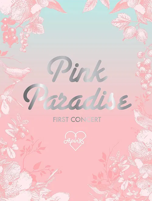 Apink 1st Concert "Pink Paradise" poster