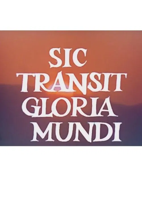 Sic Transit Gloria Mundi/Heraklea poster