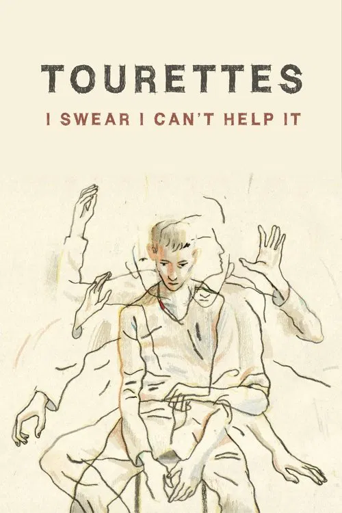 Tourettes: I Swear I Can't Help It poster