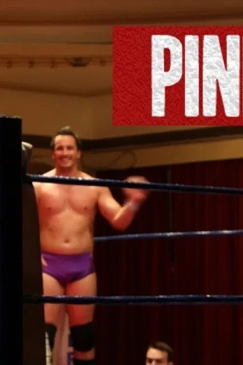 Pinfall: A Professional Wrestling Documentary poster