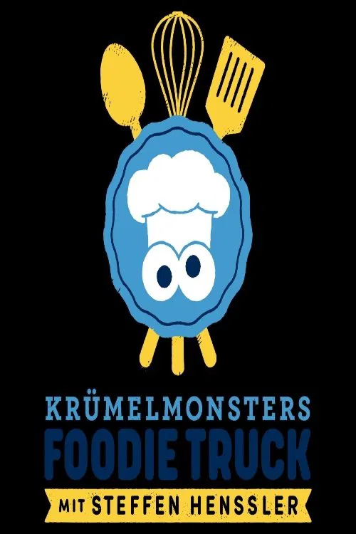 Krümelmonsters Foodie Truck mit Steffen Henssler poster